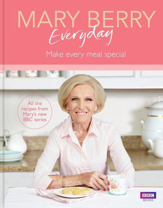 Cover: 9781785941689 | Mary Berry Everyday: Make Every Meal Special | Mary Berry | Buch