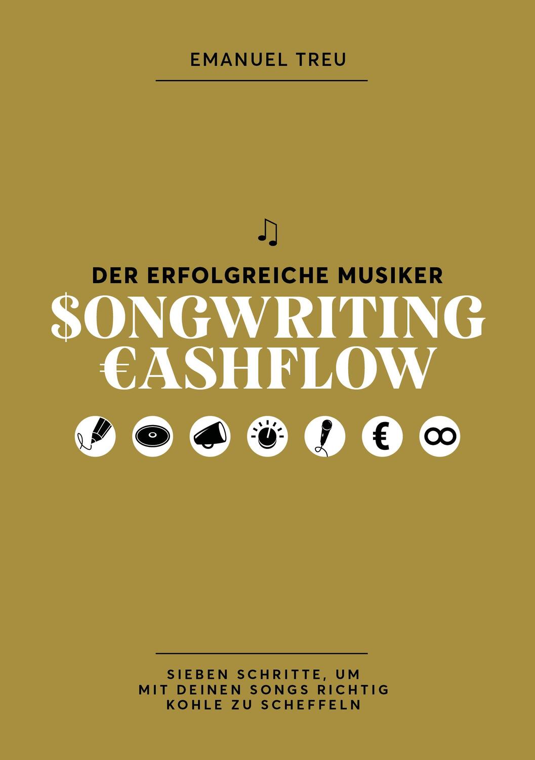Cover: 9783950487220 | Songwriting Cashflow | Emanuel Treu | Taschenbuch | Deutsch | 2019