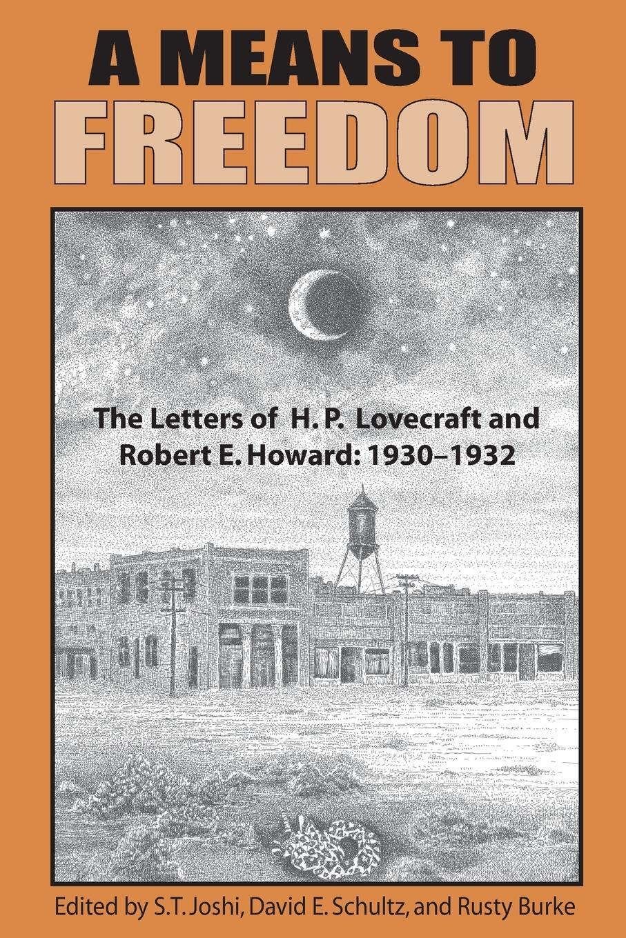 Cover: 9781614981862 | A Means to Freedom | H. P. Lovecraft (u. a.) | Taschenbuch | Paperback