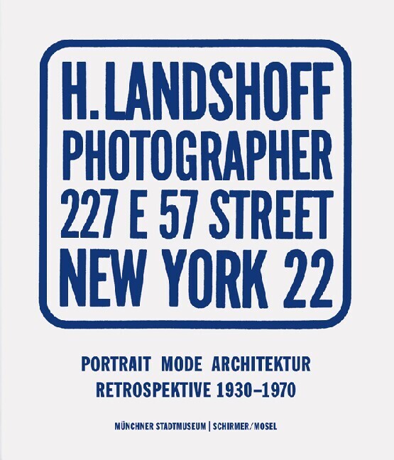 Cover: 9783829606523 | Portrait, Mode, Architektur - Retrospektive 1930-1970 | Landshoff