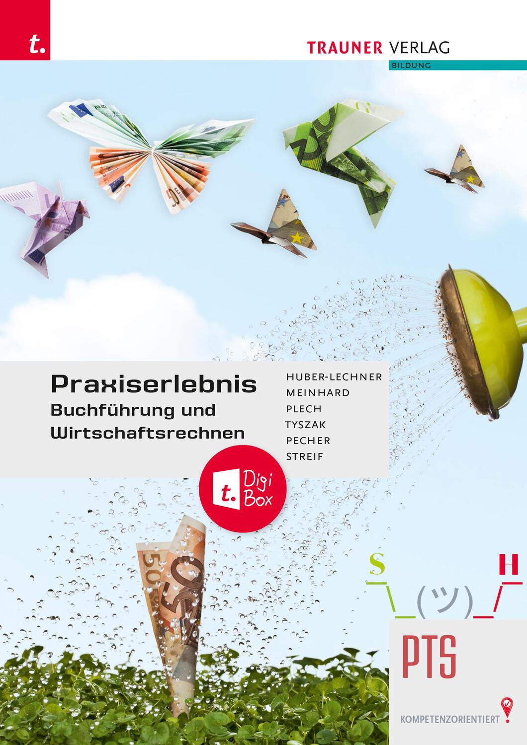 Cover: 9783991138839 | Praxiserlebnis - Buchführung und Wirtschaftsrechnen PTS +...