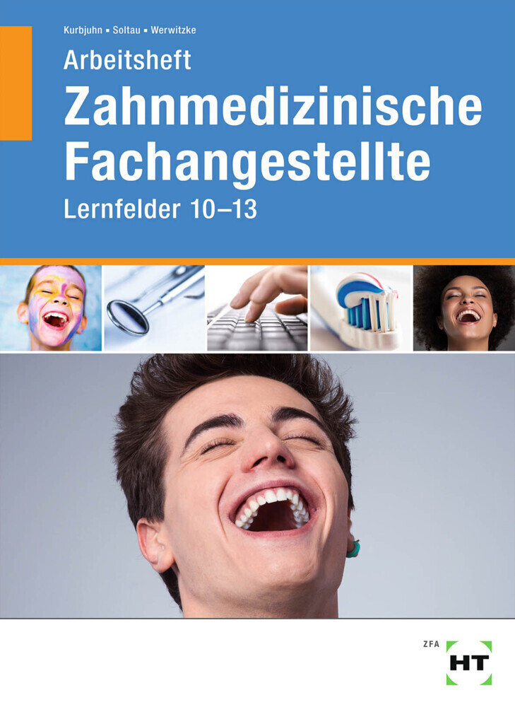 Cover: 9783582500151 | Arbeitsheft Zahnmedizinische Fachangestellte | Lernfelder 10 - 13