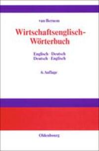 Cover: 9783486255850 | Wirtschaftsenglisch-Wörterbuch | Englisch-Deutsch · Deutsch-Englisch