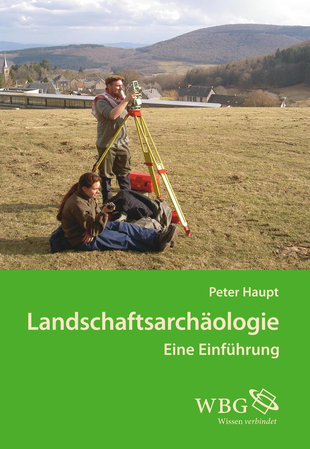 Cover: 9783534248636 | Landschaftsarchäologie | Eine Einführung | Peter Haupt | Buch | 222 S.