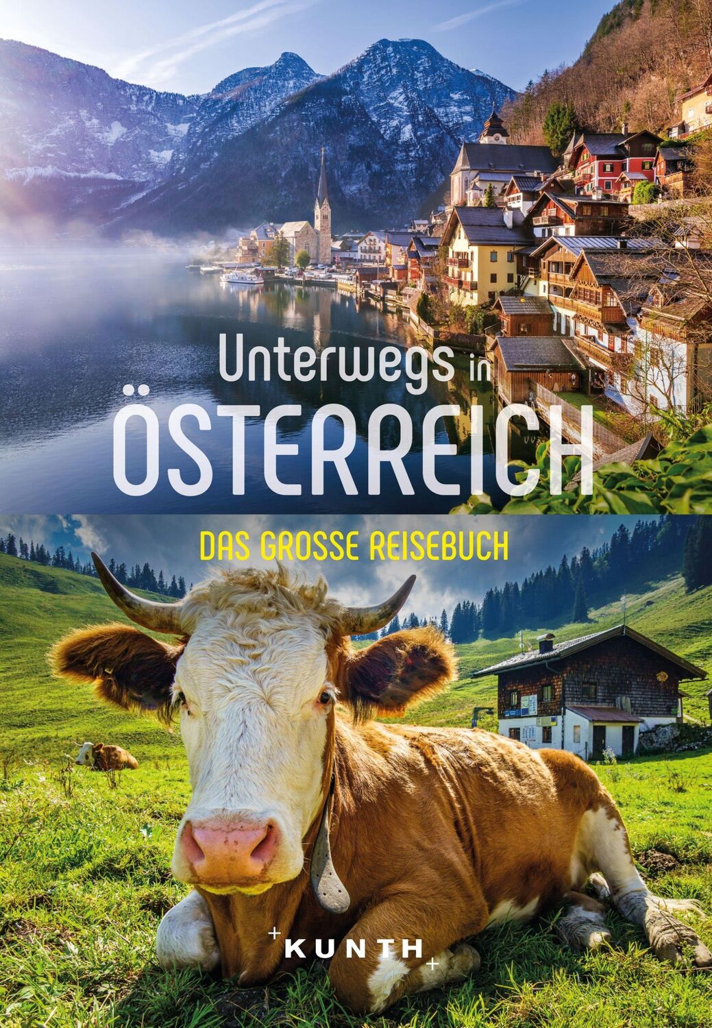 Cover: 9783969650806 | KUNTH Unterwegs in Österreich | Das große Reisebuch | Walter M. Weiss