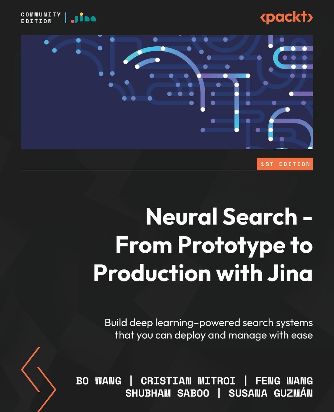 Cover: 9781801816823 | Neural Search - From Prototype to Production with Jina | Wang (u. a.)