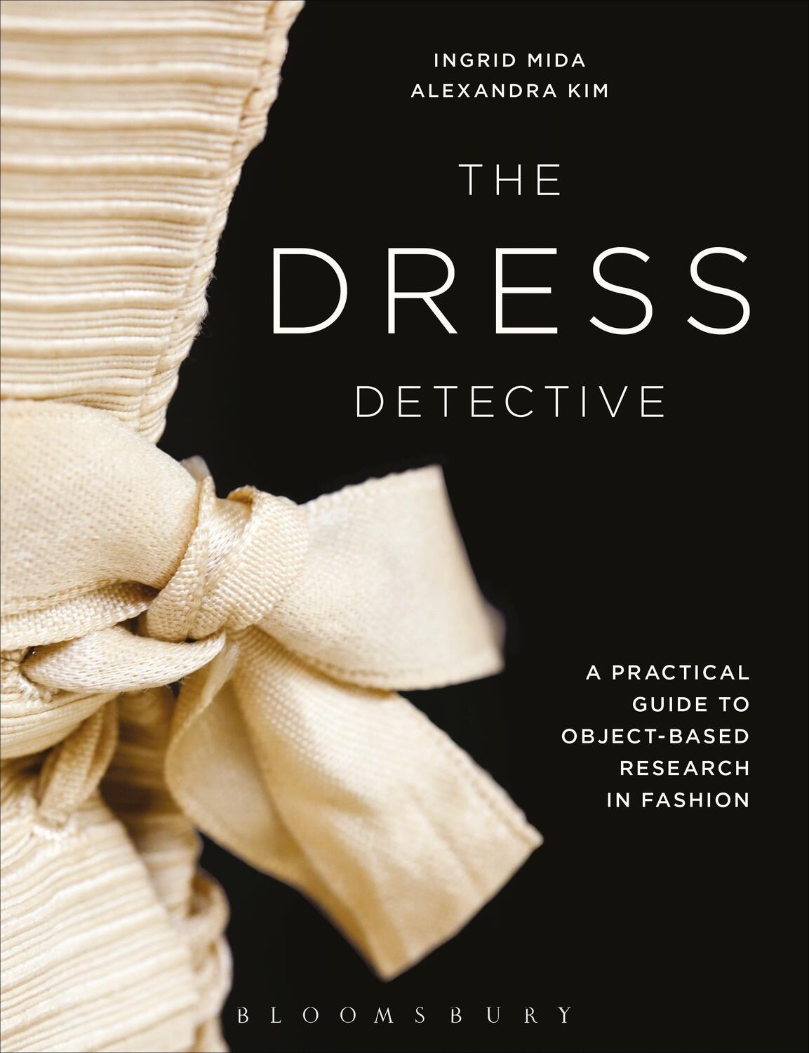 Cover: 9781350087774 | The Dress Detective | Ingrid E. Mida (u. a.) | Taschenbuch | Englisch