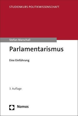 Cover: 9783848752317 | Parlamentarismus | Eine Einführung | Stefan Marschall | Taschenbuch