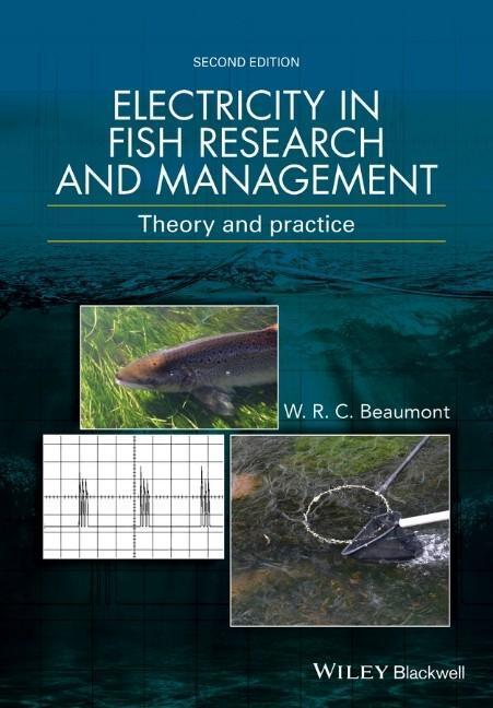 Cover: 9781118935583 | Electricity in Fish Research and Management | Theory and Practice