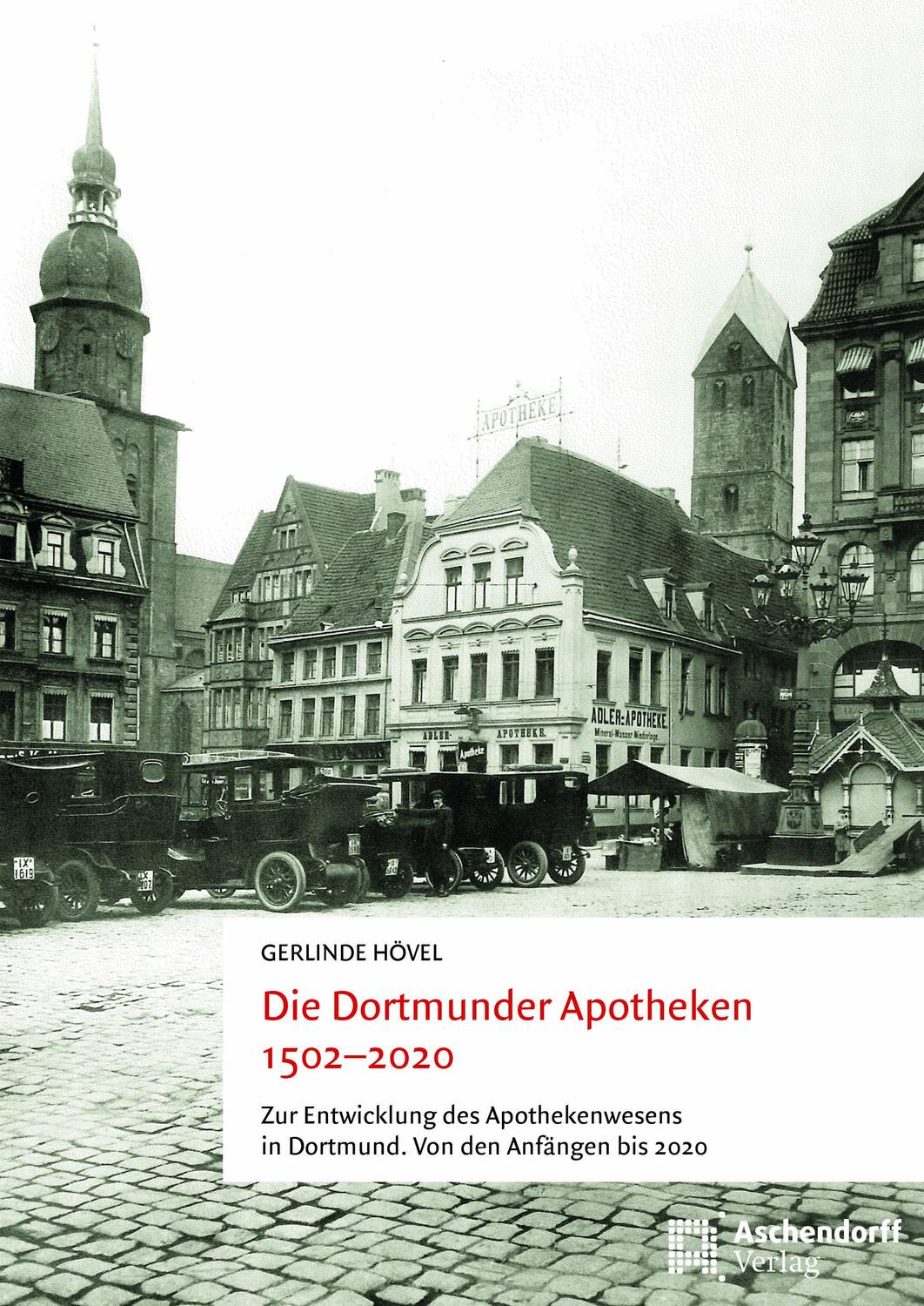 Cover: 9783402249659 | Dortmunder Apotheken | 1502-2020 | Gerlinde Hövel | Buch | 571 S.