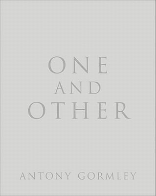 Cover: 9780224090780 | One and Other | Antony Gormley | Buch | Gebunden | Englisch | 2010