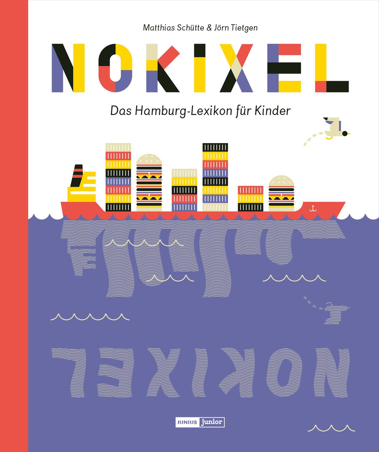Cover: 9783960605157 | Nokixel | Das Hamburg-Lexikon für Kinder | Jörn Tietgen | Buch | 2019