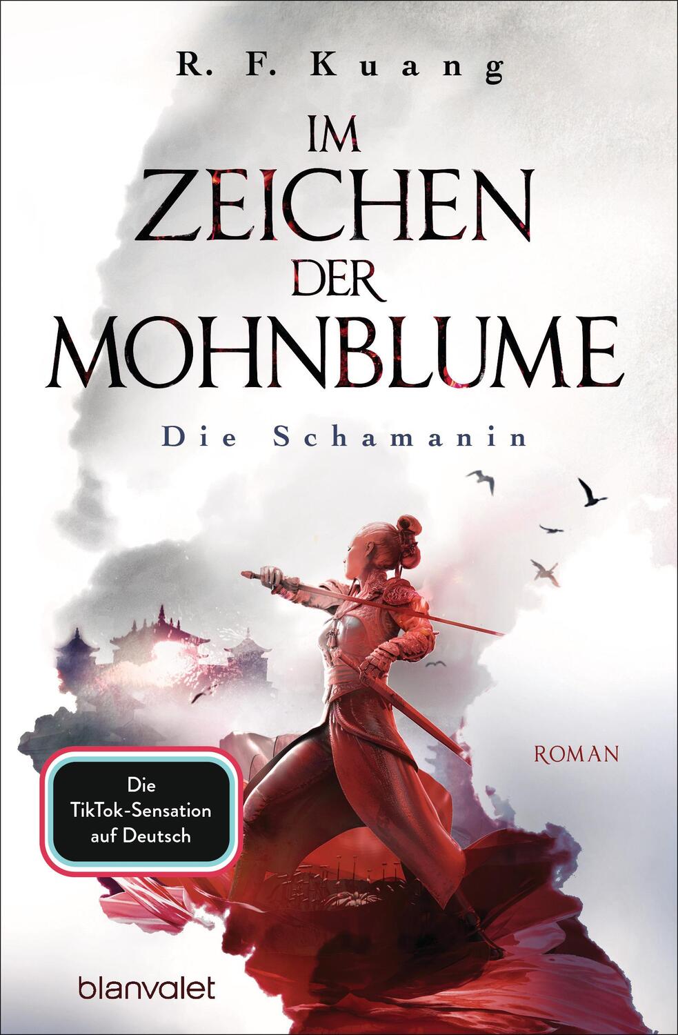 Cover: 9783734162220 | Im Zeichen der Mohnblume - Die Schamanin | R. F. Kuang | Taschenbuch