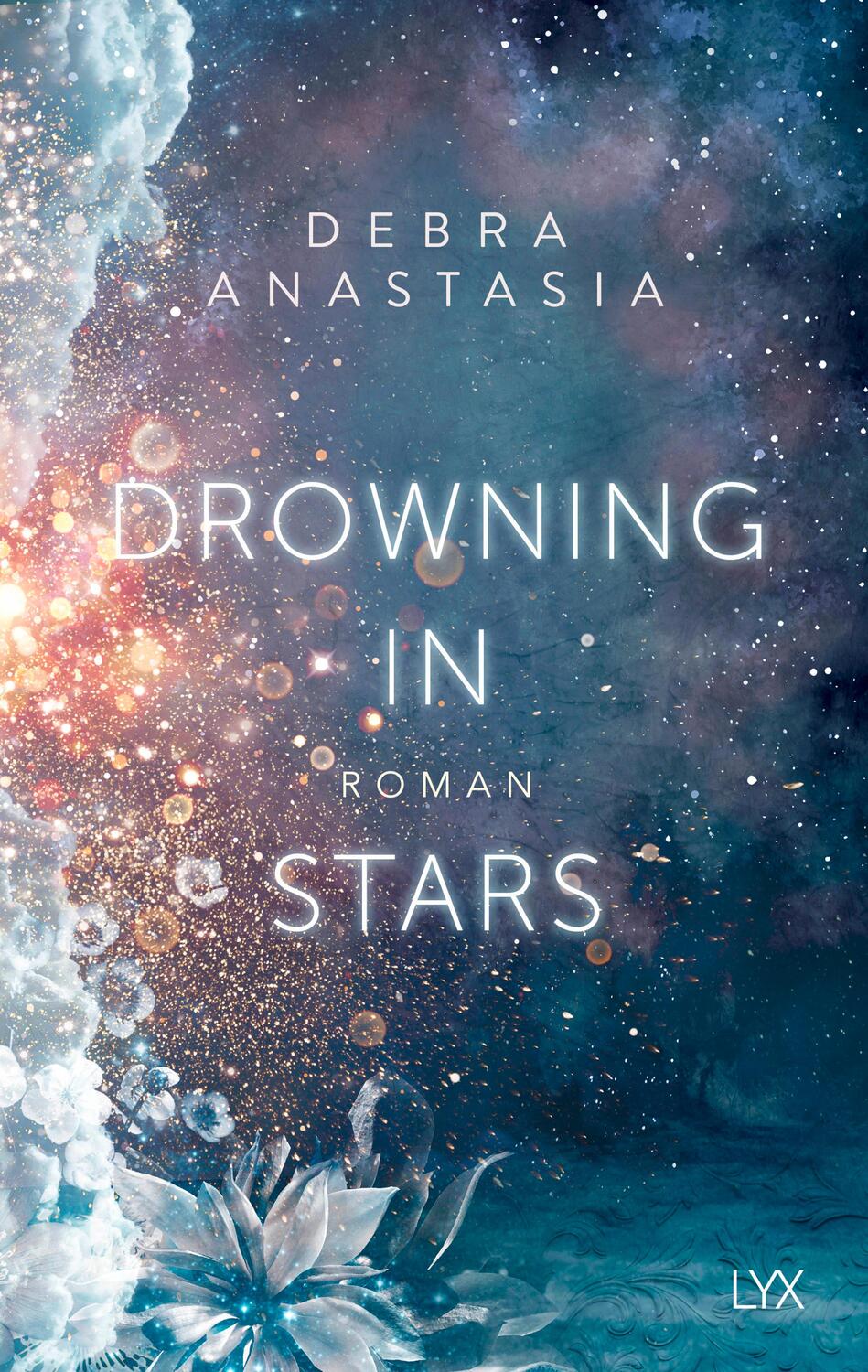 Cover: 9783736316676 | Drowning in Stars | Debra Anastasia | Taschenbuch | 464 S. | Deutsch