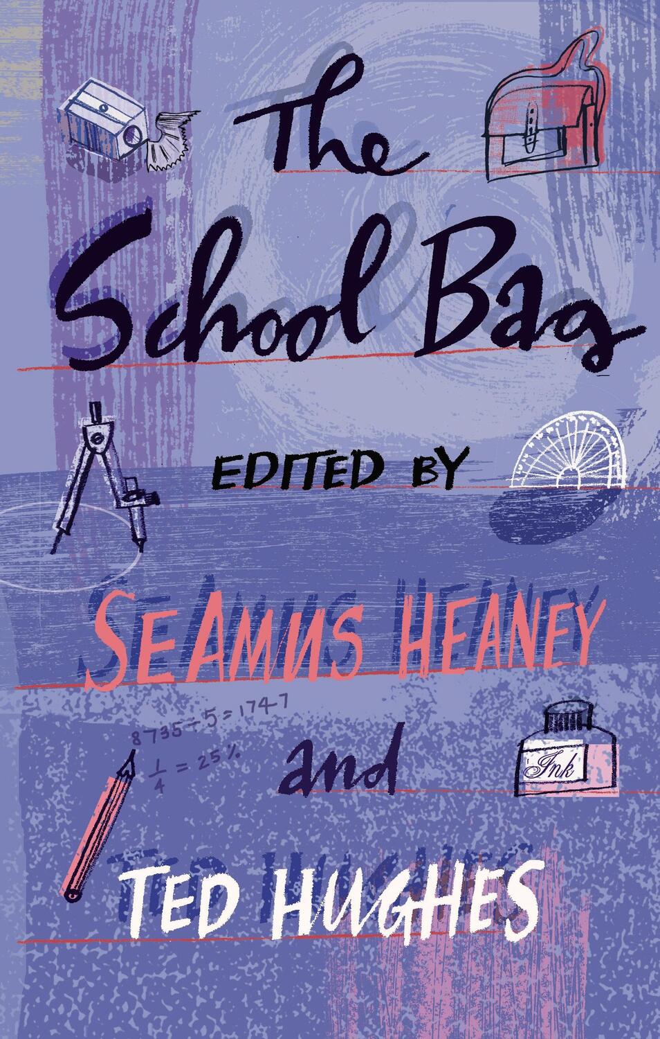 Cover: 9780571225842 | The School Bag | Seamus Heaney | Taschenbuch | Englisch | 2005