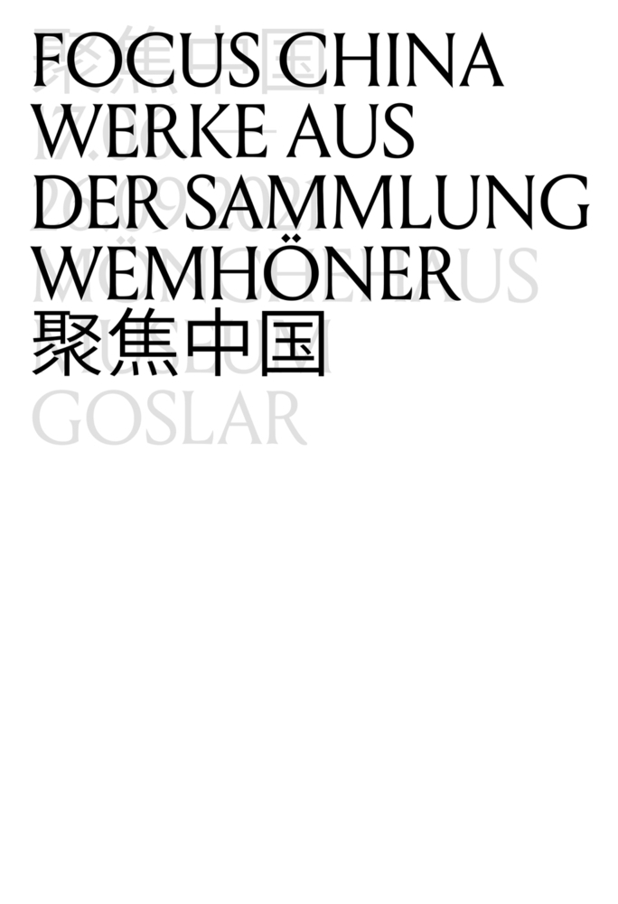 Cover: 9783954764440 | Focus China | Werke aus der Sammlung Wemhöner | Ruhrberg (u. a.)
