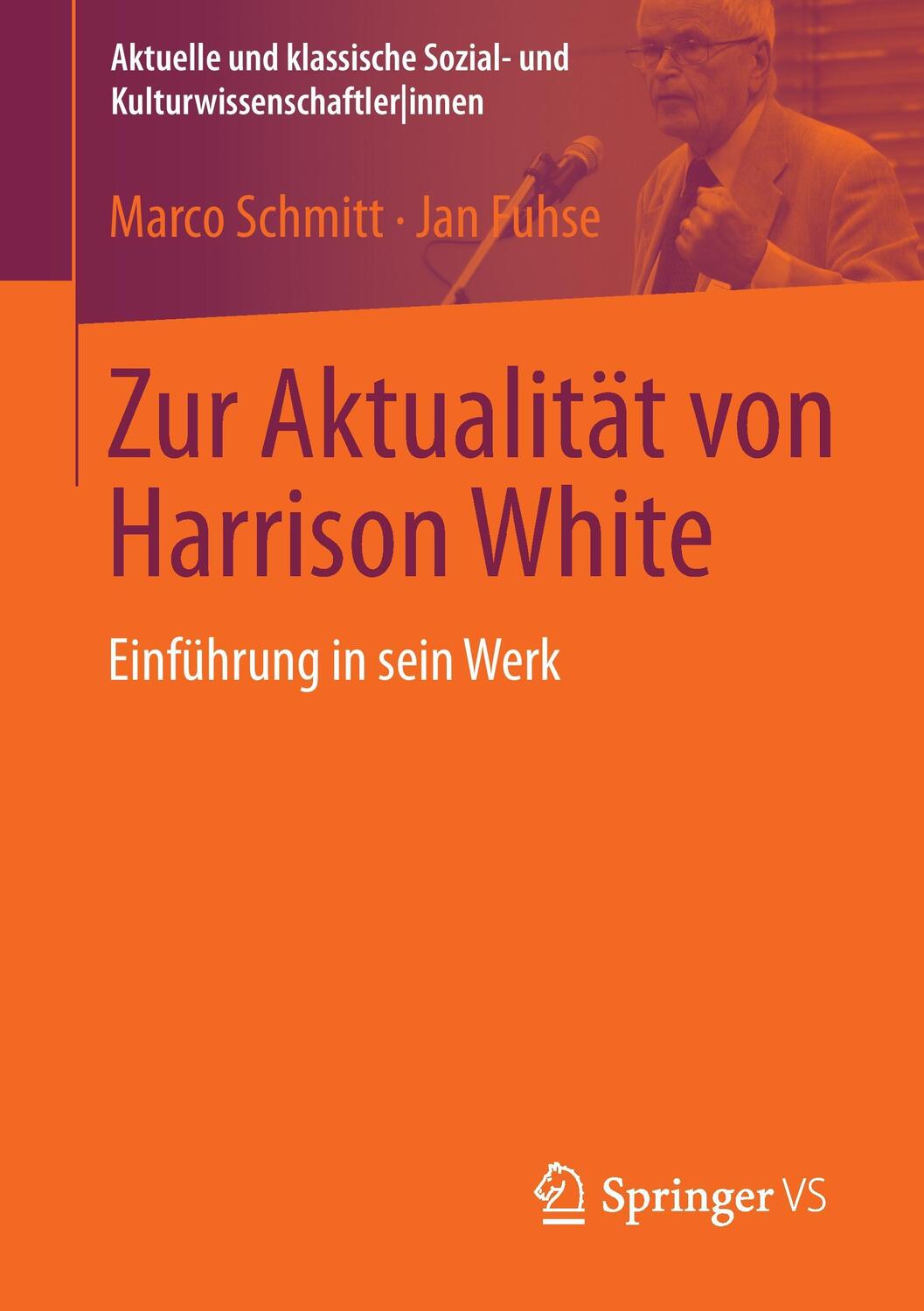 Cover: 9783531186726 | Zur Aktualität von Harrison White | Einführung in sein Werk | Buch