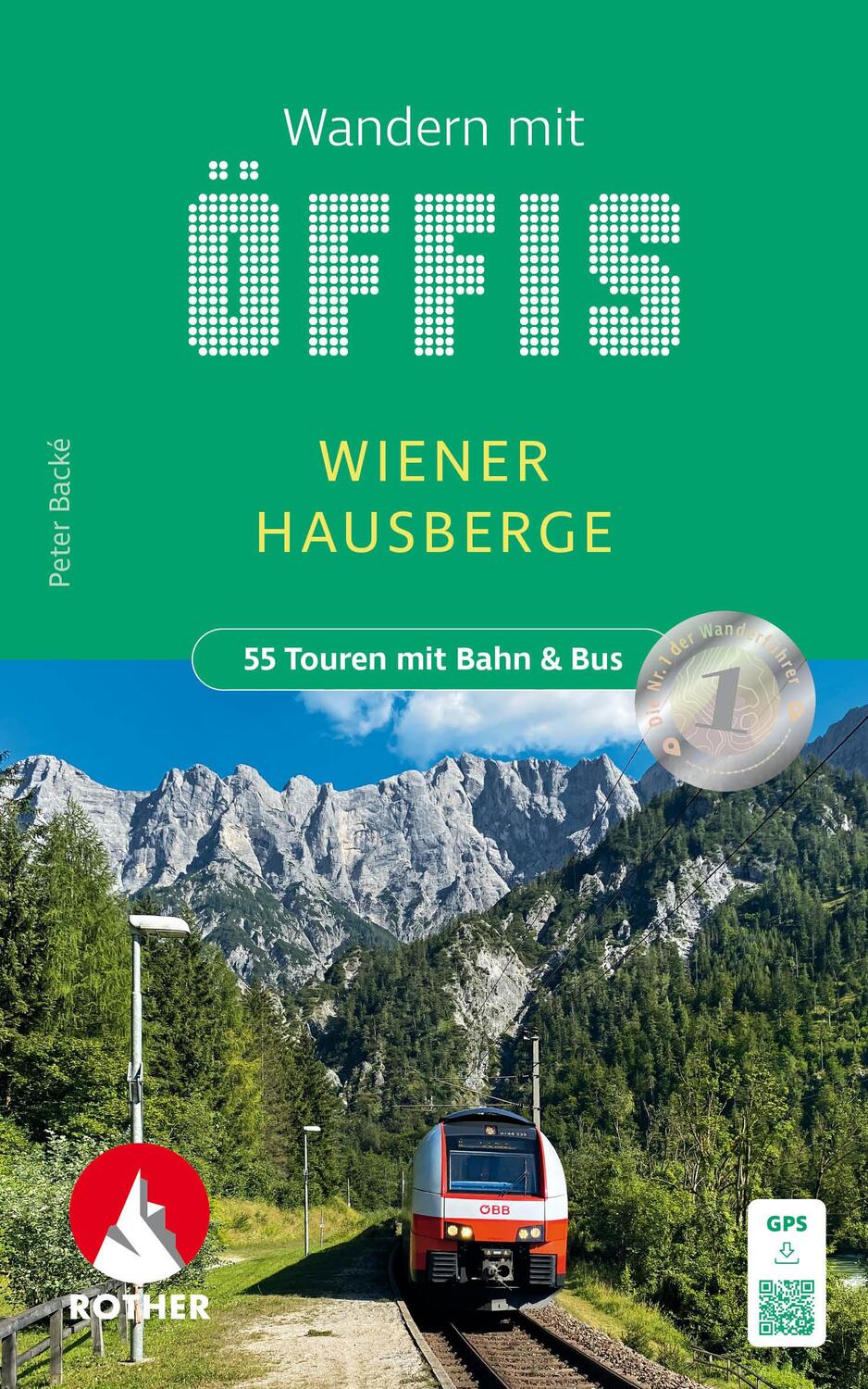 Cover: 9783763333974 | Wandern mit Öffis - Wiener Hausberge | Peter Backé | Taschenbuch