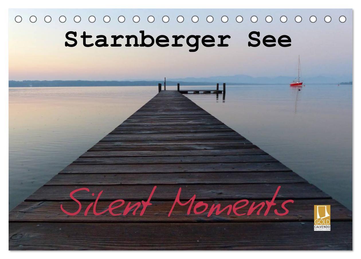 Cover: 9783675589407 | Starnberger See - Silent Moments (Tischkalender 2024 DIN A5 quer),...