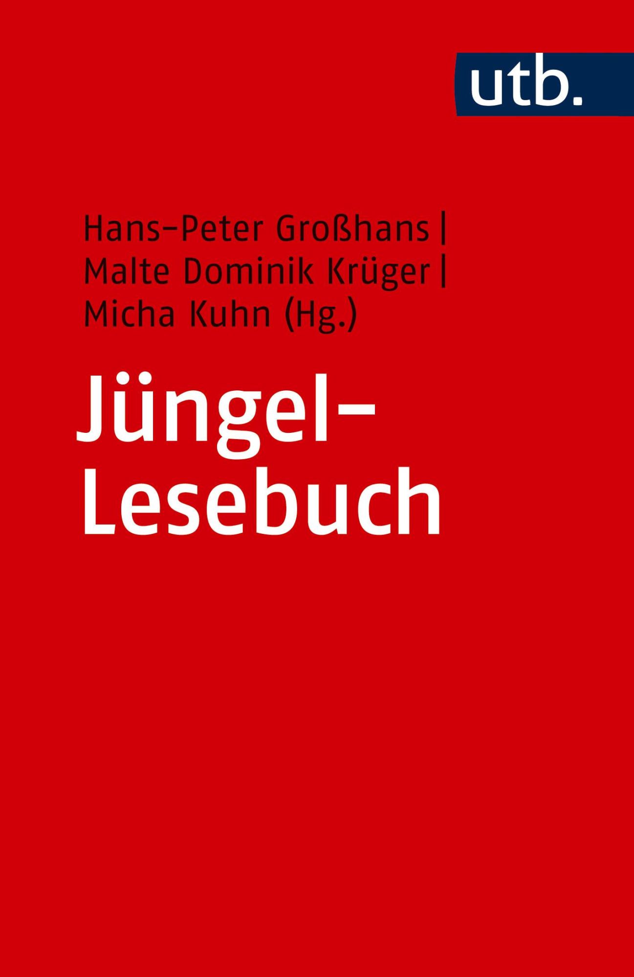 Cover: 9783825264062 | Jüngel-Lesebuch | Hans-Peter Großhans (u. a.) | Taschenbuch | 270 S.
