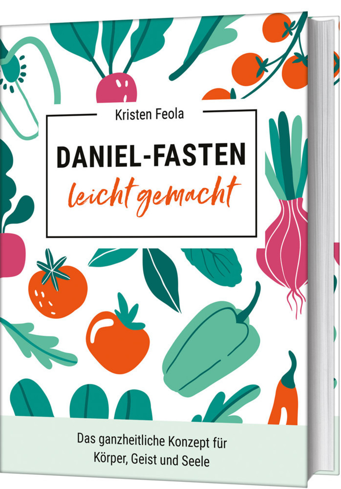Cover: 9783957345981 | Daniel-Fasten leicht gemacht | Kristen Feola | Buch | 256 S. | Deutsch