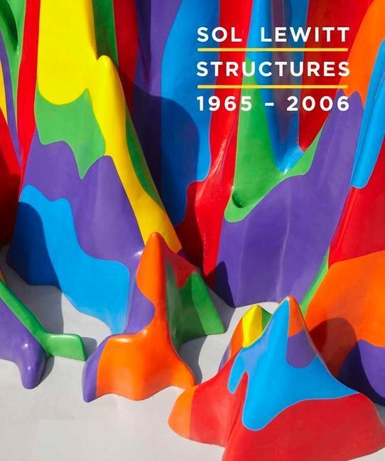 Cover: 9780300178616 | Sol LeWitt | Structures, 1965-2006 | Nicholas Baume | Buch | Englisch