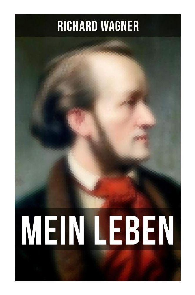 Cover: 9788027260768 | Mein Leben | Kulturhistorisches Bild des 19. Jahrhunderts | Wagner