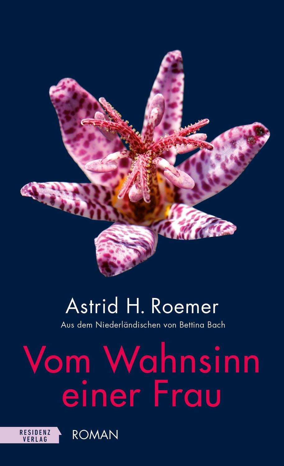 Cover: 9783701717828 | Vom Wahnsinn einer Frau | Astrid H. Roemer | Buch | 356 S. | Deutsch