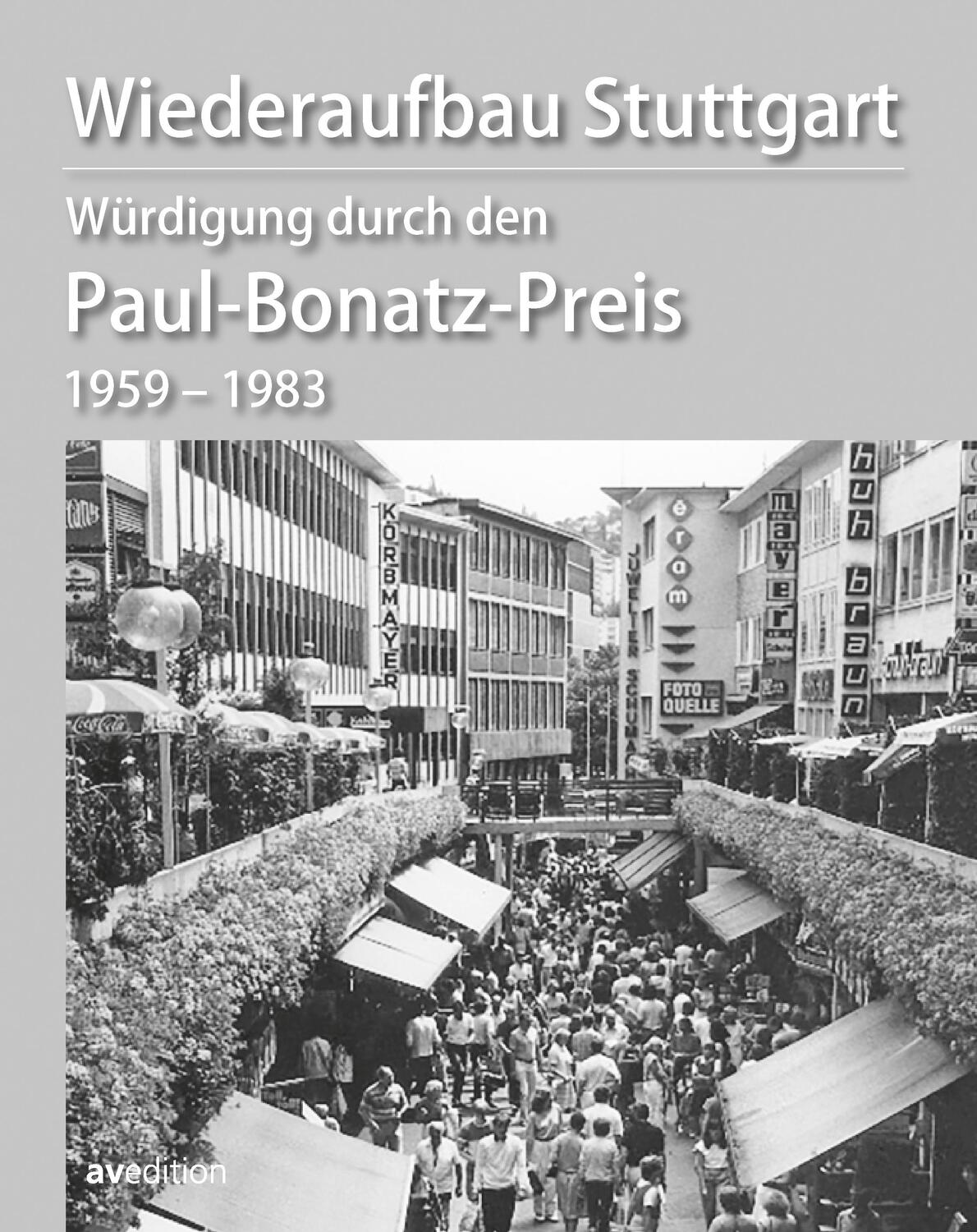 Cover: 9783899863598 | Wiederaufbau Stuttgart Würdigung durch den Paul-Bonatz-Preis 1959-1983