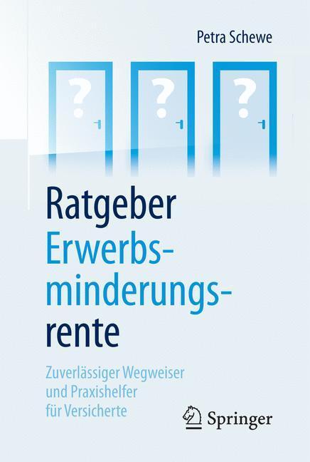 Cover: 9783658160777 | Ratgeber Erwerbsminderungsrente | Petra Schewe | Buch | Deutsch | 2017