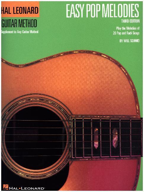 Cover: 73999972818 | Hal Leonard Guitar Method: Easy Pop Melodies | Will Schmid | Buch