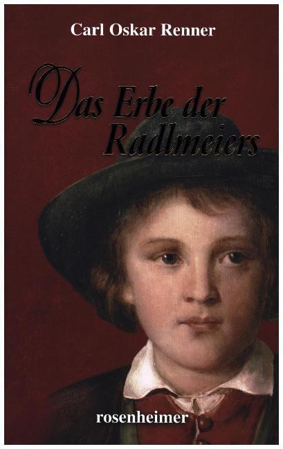 Cover: 9783475544781 | Das Erbe der Radlmeiers | Carl O. Renner | Buch | 462 S. | Deutsch