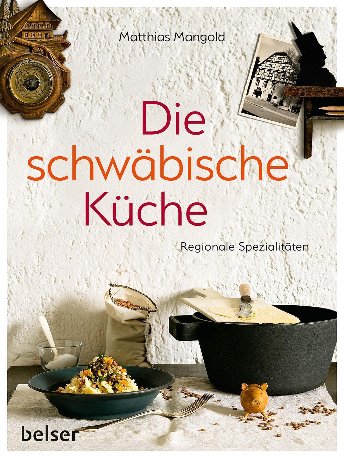 Cover: 9783763028658 | Die schwäbische Küche | Regionale Spezialitäten | Matthias F. Mangold