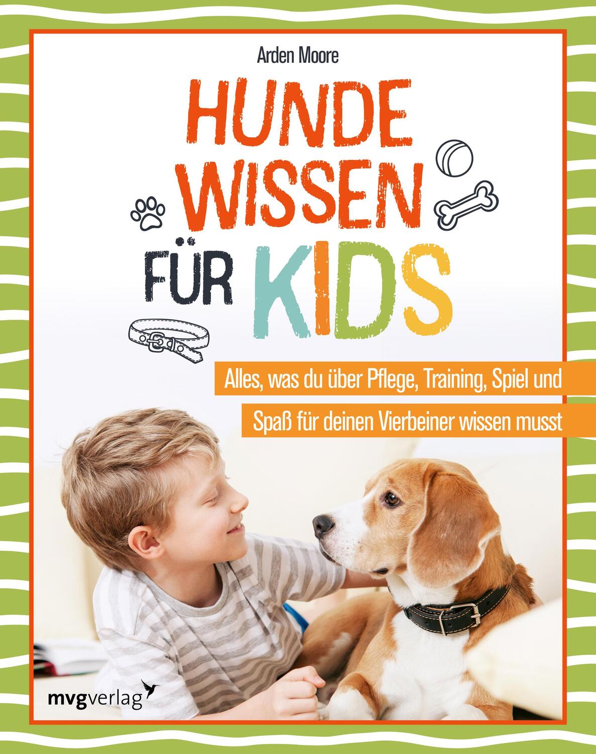 Cover: 9783747405031 | Hundewissen für Kids | Arden Moore | Taschenbuch | Deutsch | 2023
