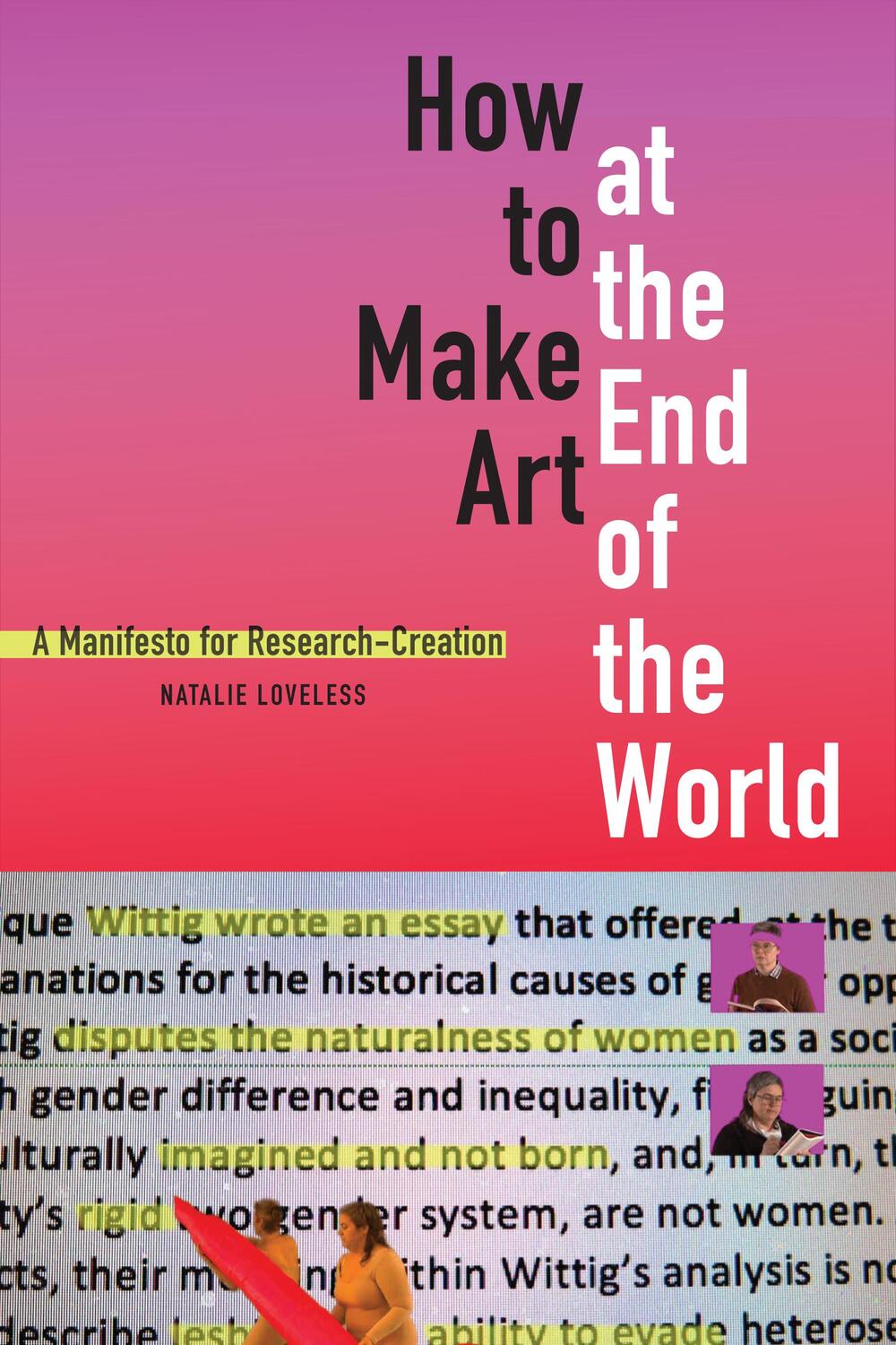 Cover: 9781478004028 | How to Make Art at the End of the World: A Manifesto for...