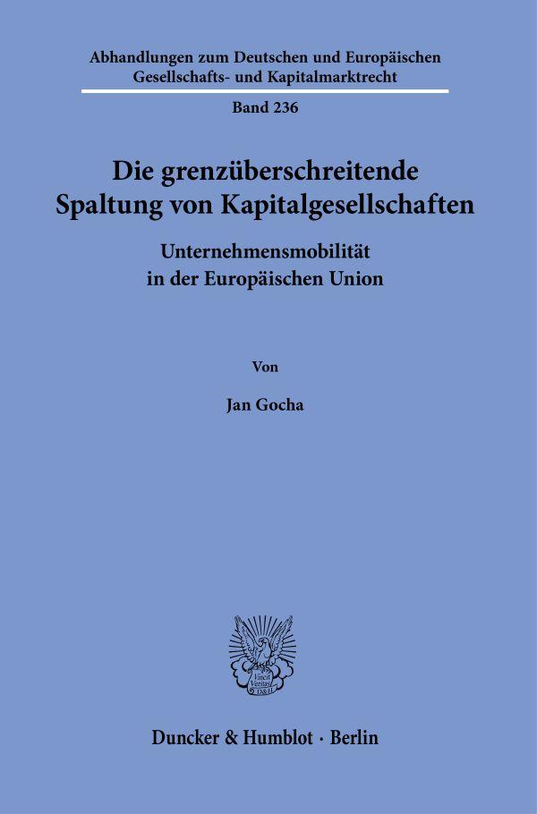 Cover: 9783428190010 | Die grenzüberschreitende Spaltung von Kapitalgesellschaften | Gocha