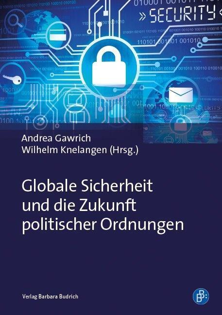 Cover: 9783847420712 | Globale Sicherheit und die Zukunft politischer Ordnungen | Gawrich