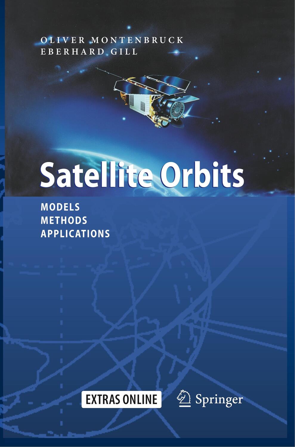 Cover: 9783642635472 | Satellite Orbits | Models, Methods and Applications | Gill (u. a.)