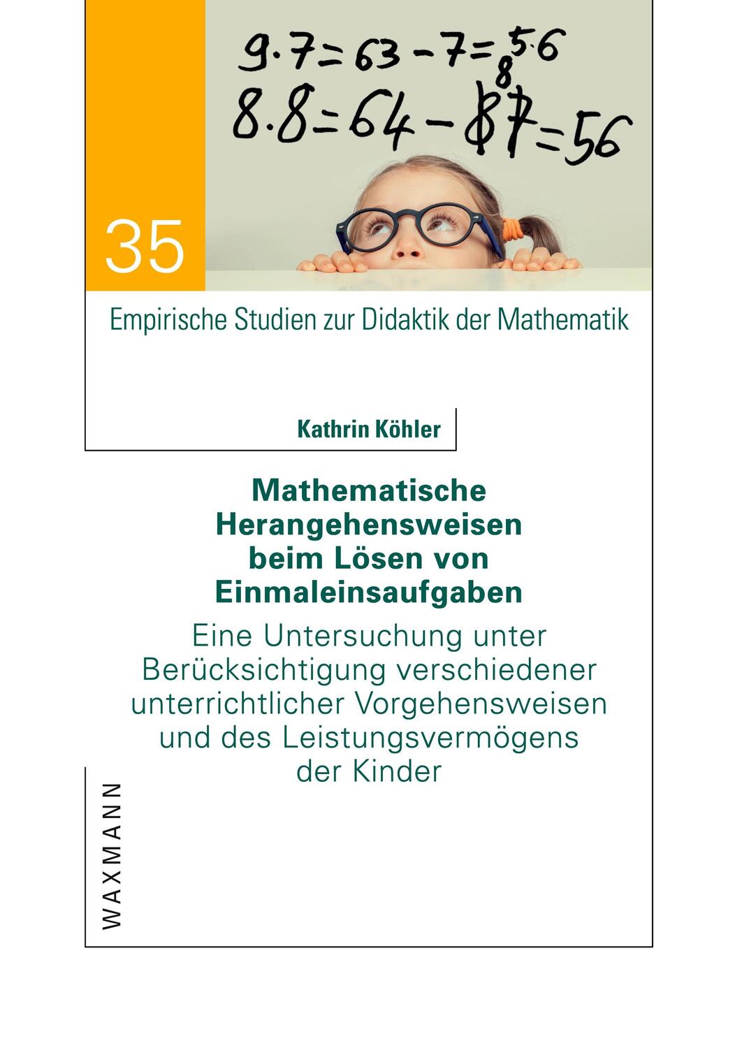 Cover: 9783830940586 | Mathematische Herangehensweisen beim Lösen von Einmaleinsaufgaben