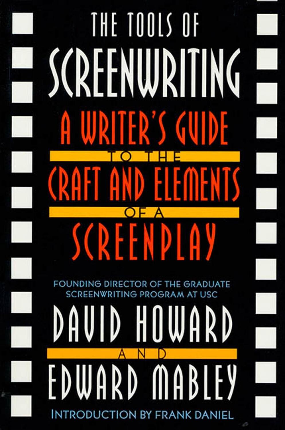 Cover: 9780312119089 | The Tools of Screenwriting: A Writer's Guide to the Craft and...