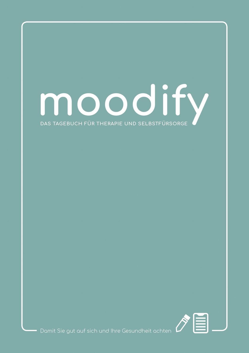 Cover: 9783955719104 | moodify | Das Tagebuch für Therapie und Selbstfürsorge | Janine Selle