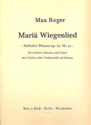 Cover: 9790202501573 | Maria Wiegenlied op. 76 Nr. 52 | Schlichte Weisen | Max Reger | Buch