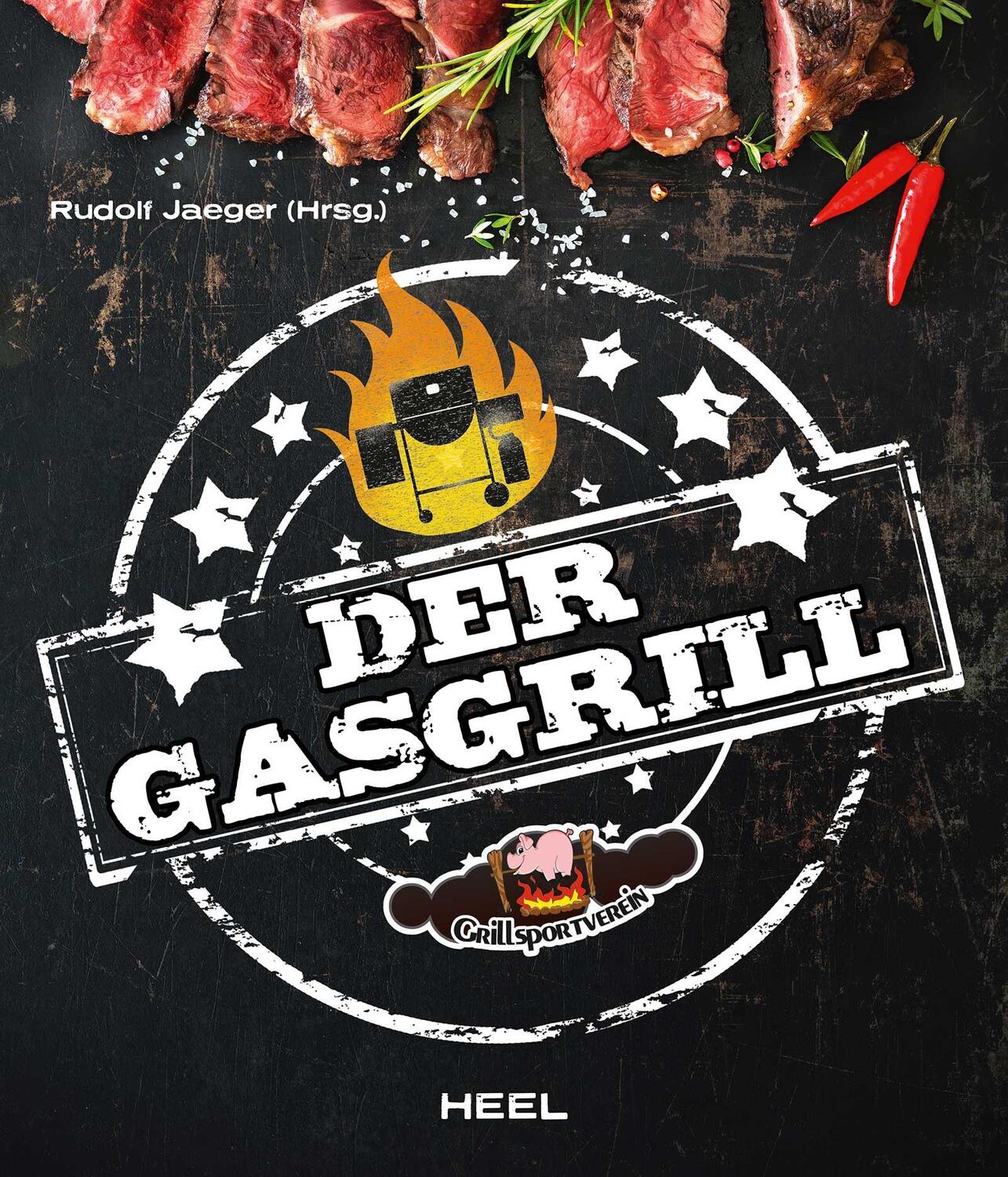 Cover: 9783958436909 | Der Gasgrill | Technik & Rezepte | Rudolf Jaeger | Buch | Deutsch