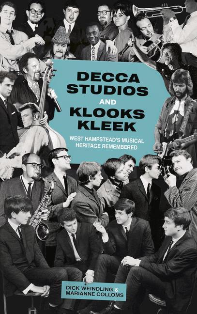 Cover: 9780750952873 | Decca Studios and Klooks Kleek | Dick Weindling (u. a.) | Taschenbuch