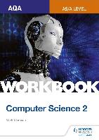 Cover: 9781510437029 | Clarkson, M: AQA AS/A-level Computer Science Workbook 2 | Clarkson