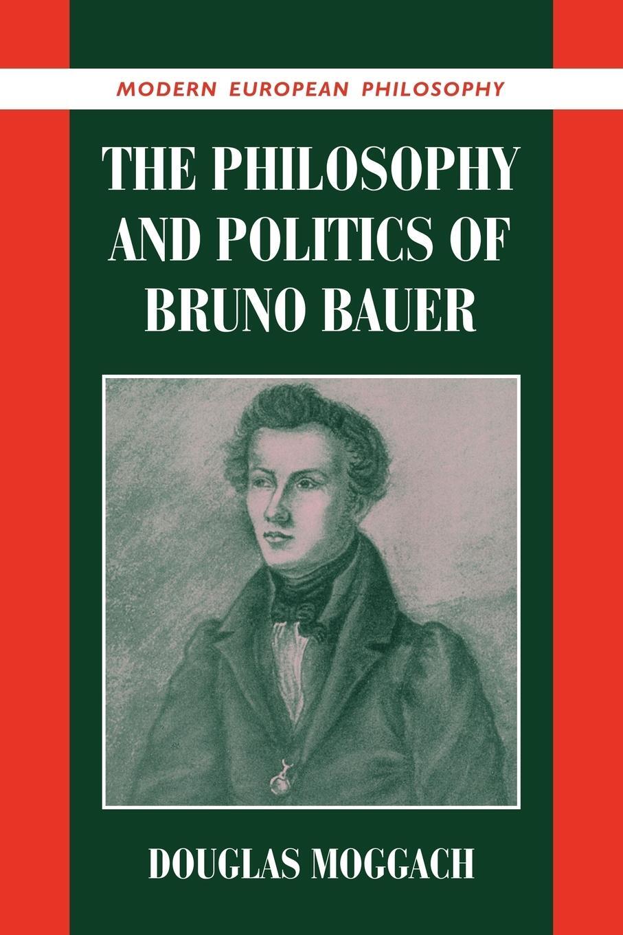 Cover: 9780521039246 | The Philosophy and Politics of Bruno Bauer | Douglas Moggach | Buch