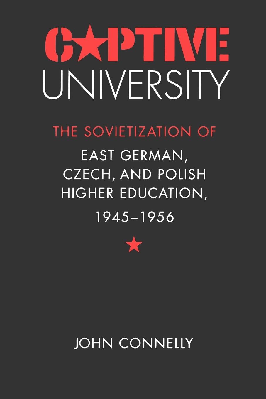 Cover: 9780807848654 | Captive University | John Connelly | Taschenbuch | Englisch | 2000