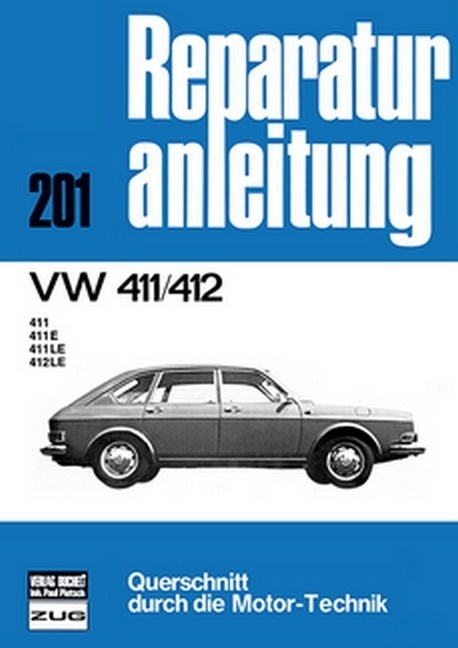 Cover: 9783716812655 | VW 411/412 | 411/411E/411LE/412LE // Reprint der 4. Auflage 1978