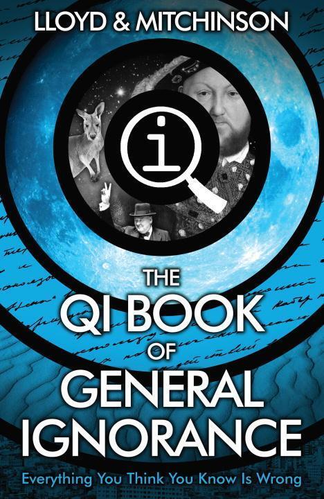 Cover: 9780571323906 | QI: The Book of General Ignorance - The Noticeably Stouter Edition