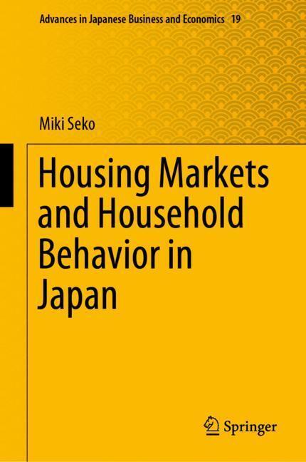Cover: 9789811333682 | Housing Markets and Household Behavior in Japan | Miki Seko | Buch